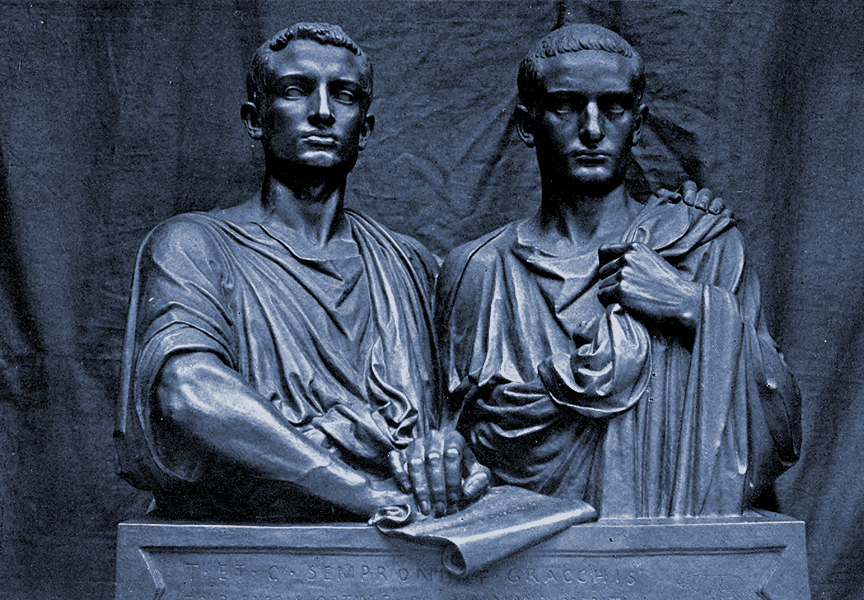 Tiberius and Gaius Gracchus.