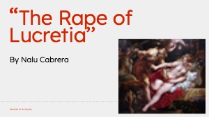 (Meeting 11) The Rape of Lucretia